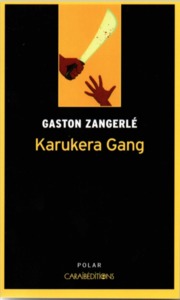 Karukera Gang - roman policier
