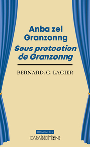 ANBA ZEL GRANZONNG - SOUS PROTECTION DE GRANZONNG