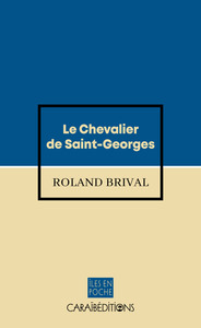 LE CHEVALIER DE SAINT-GEORGES