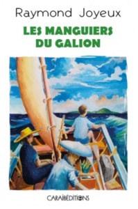 LES MANGUIERS DU GALION