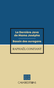 LA DERNIERE JAVA DE MAMA JOSEPHA - BASSIN DES OURAGANS