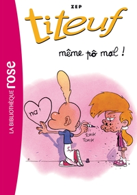 TITEUF - T01 - TITEUF 01 - MEME PO MAL