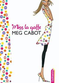 Miss la gaffe - Tome 1 - Un été de choc