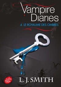 JOURNAL D'UN VAMPIRE / VAMPIRE DIARIES - TOME 4 - LE ROYAUME DES OMBRES