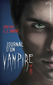 Journal d'un vampire - Tome 10 - La traque