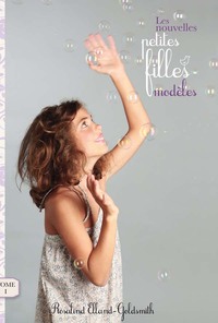 LES NOUVELLES PETITES FILLES MODELES - TOME 1 - L'ACCIDENT