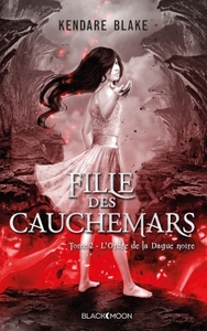 Fille des Cauchemars - Tome 2 - L'Ordre de la Dague noire