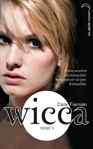 WICCA - T02 - WICCA - TOME 3 - L'APPEL