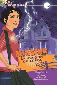 Missing - Tome 3 - La maison du crime