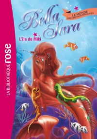 Bella Sara 10 - L'île de Miki