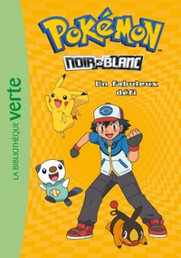 Pokémon, Tome 06 - Un fabuleux défi