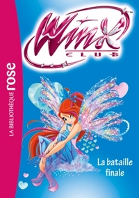 WINX CLUB - T56 - WINX CLUB 56 - LA BATAILLE FINALE