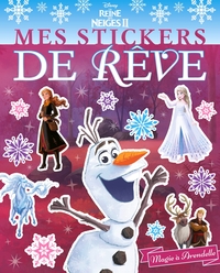 LA REINE DES NEIGES 2 - MES STICKERS DE REVE - MAGIE A ARENDELLE - DISNEY