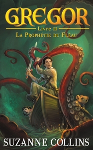 Gregor - Tome 2 - La Prophétie du Fléau