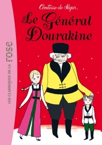 LA COMTESSE DE SEGUR - T11 - LA COMTESSE DE SEGUR 11 - LE GENERAL DOURAKINE