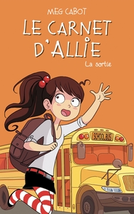 Le carnet d'Allie - La sortie