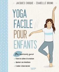 LE YOGA FACILE POUR LES ENFANTS