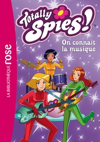 Totally Spies 01 - On connaît la musique