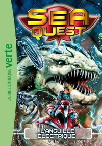 Sea Quest 02 - L'anguille électrique