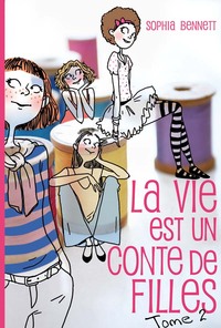 La vie est un conte de filles - Tome 2 - Edie