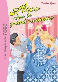 ALICE - T15 - ALICE 15 - ALICE CHEZ LE GRAND COUTURIER