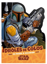 STAR WARS - DROLES DE COLOS