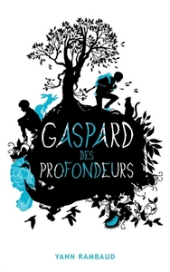 GASPARD DES PROFONDEURS