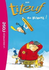 TITEUF - T10 - TITEUF 10 - AU SECOURS!