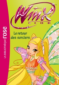 WINX CLUB - T43 - WINX CLUB 43 - LE RETOUR DES SORCIERS