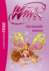 WINX CLUB - T39 - WINX CLUB 39 - UNE NOUVELLE MISSION