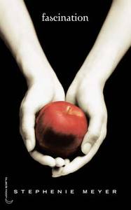 SAGA TWILIGHT - TOME 1 - FASCINATION