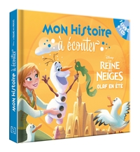 LA REINE DES NEIGES - Mon histoire à écouter - Olaf en été - Livre CD - Disney