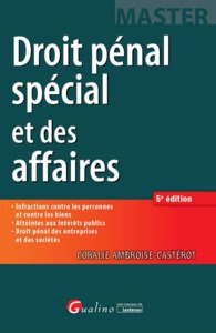 DROIT PÉNAL SPÉCIAL ET DES AFFAIRES - 5ÈME ÉDITION