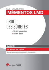 DROIT DES SURETES - 12EME EDITION - SURETES PERSONNELLES - SURETES REELLES UNE SYNTHESE ORDONNEE