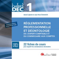 CARRÉS DEC 1 - RÉGLEMENTATION PROFESSIONNELLE ET DÉONTOLOGIE DE L'EXPERT-COMPTAB