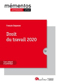 DROIT DU TRAVAIL - 15EME EDITION - COURS INTEGRAL ET SYNTHETIQUE