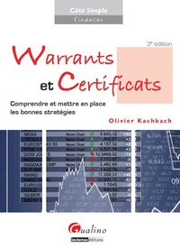 WARRANTS ET CERTIFICATS - 3ÈME ÉDITION
