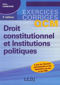 DROIT CONSTITUTIONNEL ET D'INSTITUTIONS POLITIQUES - 3EME EDITION