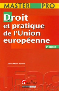 MASTER PRO - DROIT ET PRATIQUE DE L'UNION EUROPÉENNE - 6ÈME ÉDITION