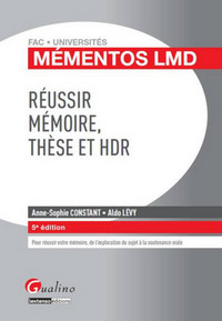 MÉMENTOS LMD - RÉUSSIR MÉMOIRE, THÈSE ET HDR - 5ÈME ÉDITION