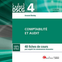 CARRÉS DSCG 4 - COMPTABILITÉ ET AUDIT - 4ÈME ÉDITION