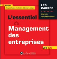 L ESSENTIEL DU MANAGEMENT DES ENTREPRISES - 6EME EDITION