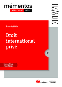 DROIT INTERNATIONAL PRIVE - DROIT DES CONFLITS DE JURIDICTIONS - DROIT DES CONFLITS DE LOIS - DROIT