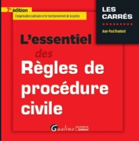 L'ESSENTIEL DES RÈGLES DE PROCÉDURE CIVILE - 7ÈME ÉDITION