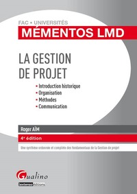 LA GESTION DE PROJET - 4ÈME ÉDITION