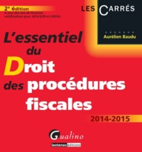 l essentiel du droit des procedures fiscales 2014-2015