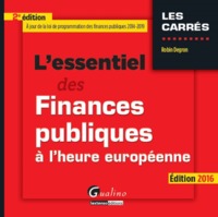 l'essentiel des finances publiques à l'heure européenne 2016 - 2ème édition