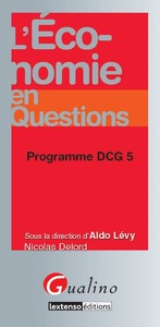 L'ECONOMIE EN QUESTIONS - PROGRAMME DCG 5