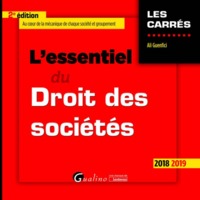 L'ESSENTIEL DU DROIT DES SOCIETES - 2EME EDITION - AU COEUR DU FONCTIONNEMENT DES SOCIETES COMMERCIA