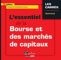 L'ESSENTIEL DE LA BOURSE ET DES MARCHÉS DE CAPITAUX - 5ÈME ÉDITION